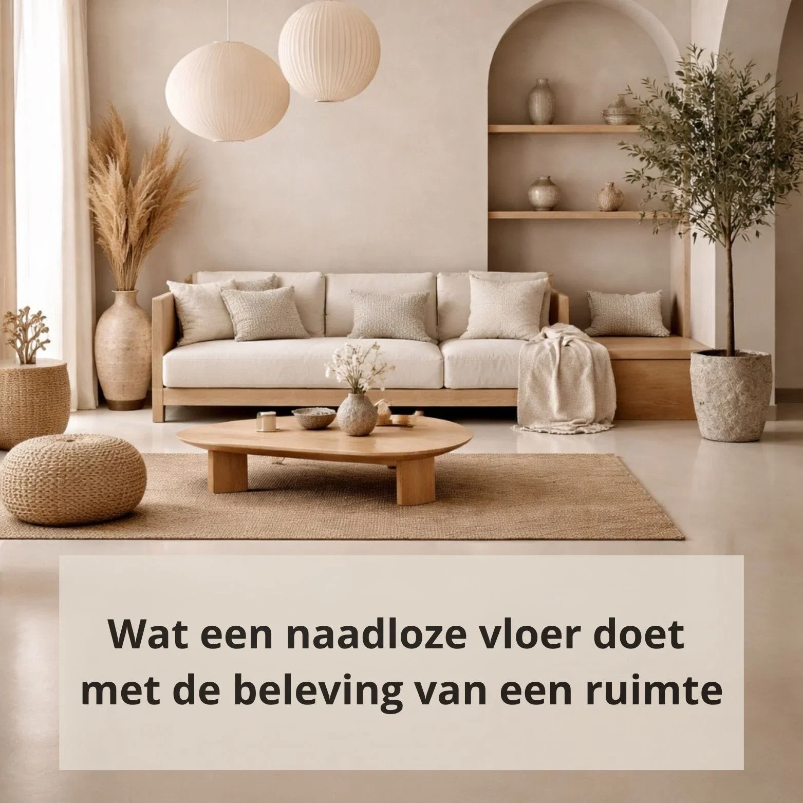 Wat een naadloze vloer doet met de beleving van een ruimte