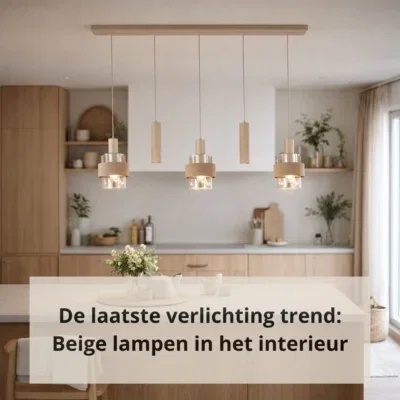 De laatste verlichting trend: Beige lampen in het interieur